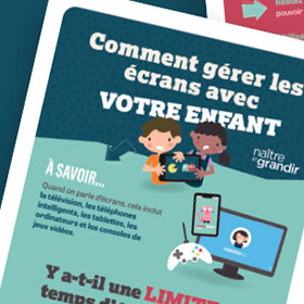 Comment gérer les écrans avec votre enfant